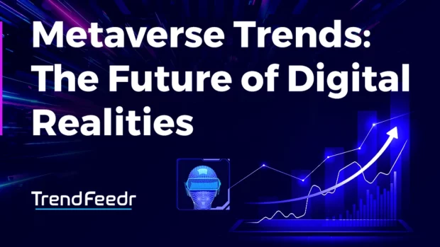 Metaverse-Trends-SharedImg-TrendFeedr--noresize