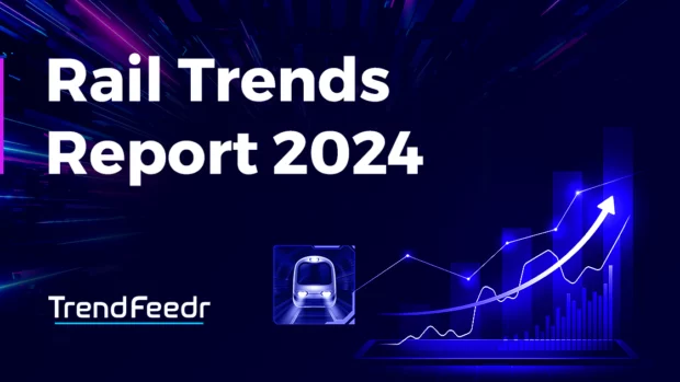 Rail Trends Report 2024: The Future of Transportation