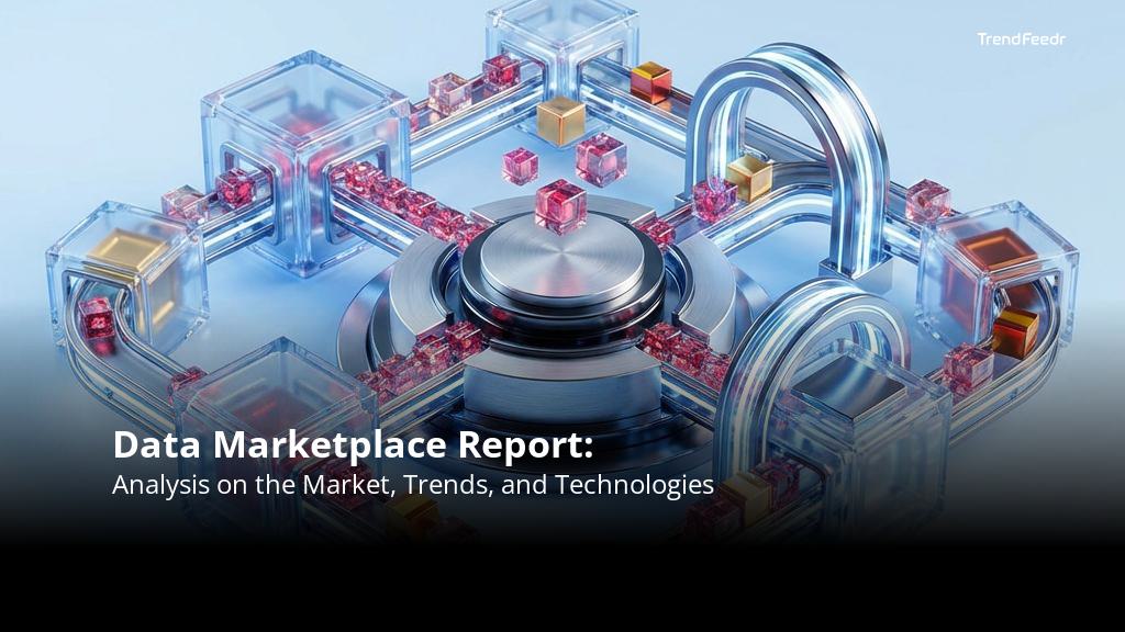 Data Marketplace Report | TrendFeedr